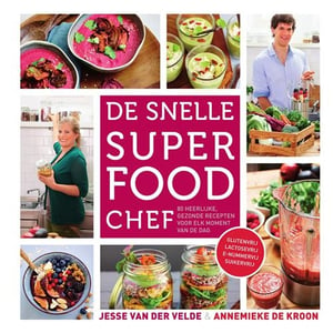 Boeken De Snelle Superfood Chef afbeelding